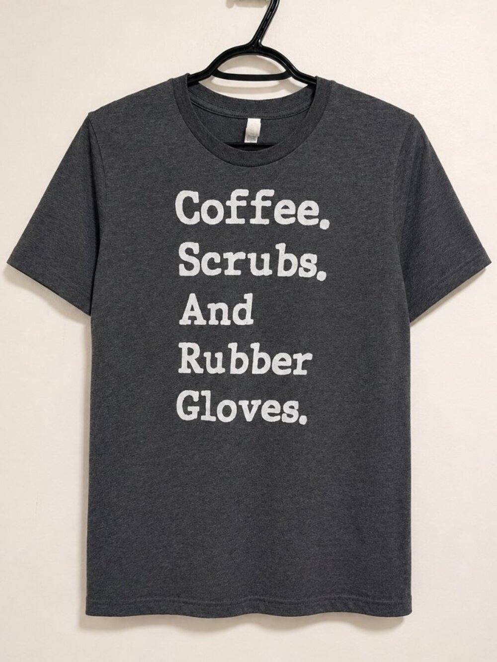 Coffee Scrubs Rubber Gloves Nurse Graphic Tee M